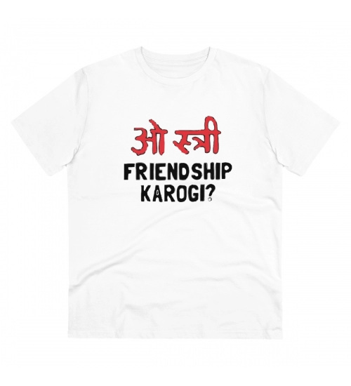 Generic Men's PC Cotton Oo Shtree Friendship Karogi Kya Printed T Shirt (Color: White, Thread Count: 180GSM)