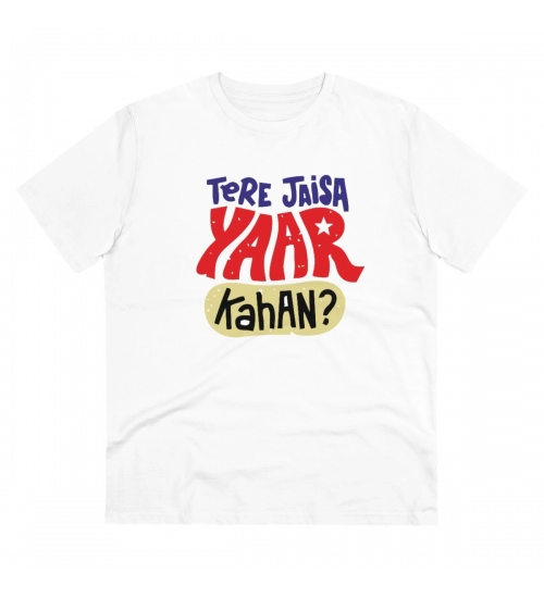 Generic Men's PC Cotton Tere Jeisa Yaar Kaha Printed T Shirt (Color: White, Thread Count: 180GSM)