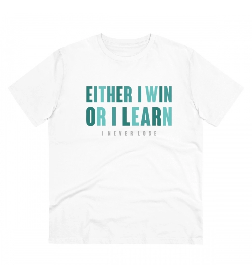 Generic Men's PC Cotton Either I Win Or I Learn Printed T Shirt (Color: White, Thread Count: 180GSM)