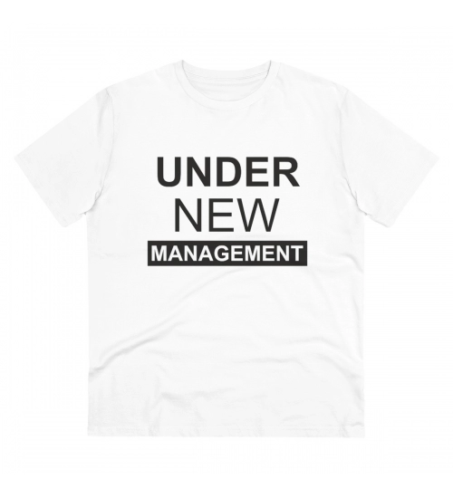 Generic Men's PC Cotton Under New Management Desing Printed T Shirt (Color: White, Thread Count: 180GSM)