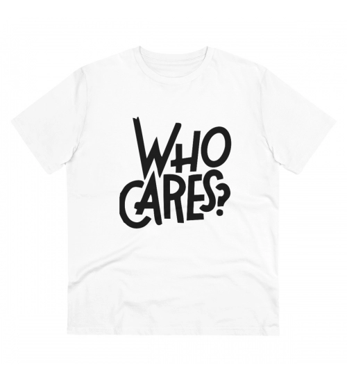 Generic Men's PC Cotton Who Cares Printed T Shirt (Color: White, Thread Count: 180GSM)