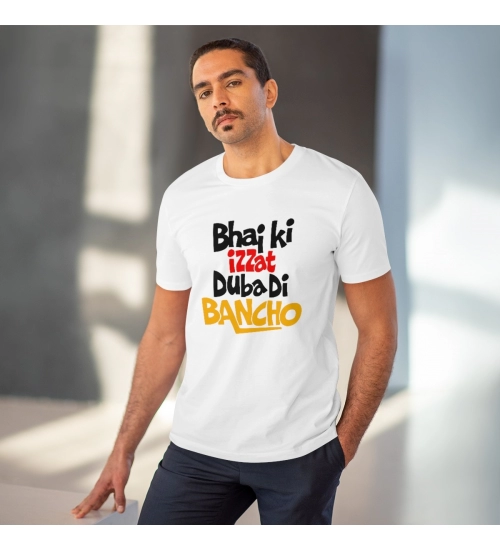 Generic Men's PC Cotton Bhai Ki Izzat Dubadi Bancho Printed T Shirt (Color: White, Thread Count: 180GSM)