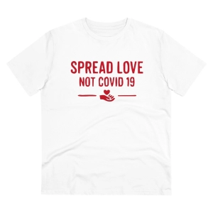 Generic Men's PC Cotton Spread Love Not Covid 19 Printed T Shirt (Color: White, Thread Count: 180GSM)