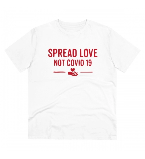 Generic Men's PC Cotton Spread Love Not Covid 19 Printed T Shirt (Color: White, Thread Count: 180GSM)