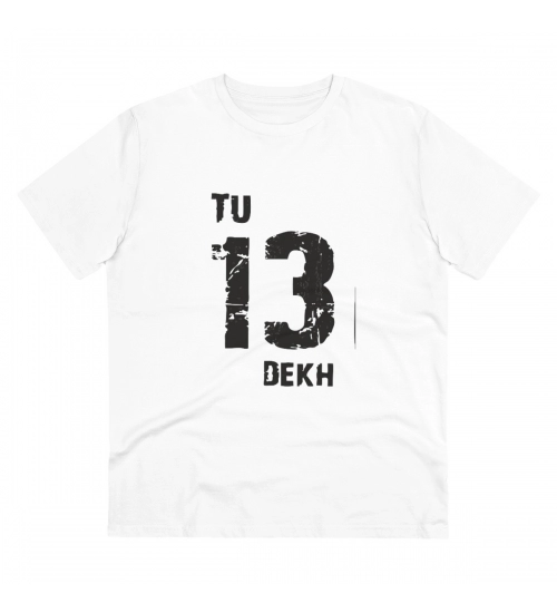 Generic Men's PC Cotton Tu 13 Dekh Printed T Shirt (Color: White, Thread Count: 180GSM)