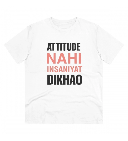 Generic Men's PC Cotton Attitude Nahi Insaniyat Dikhao Printed T Shirt (Color: White, Thread Count: 180GSM)