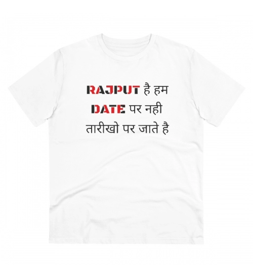 Generic Men's PC Cotton Rajput Hai Hum Date Par Nahi Tarikho Par Jate Hai Printed T Shirt (Color: White, Thread Count: 180GSM)