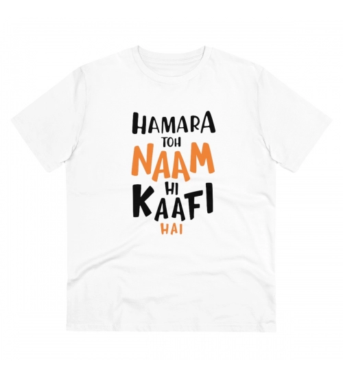 Generic Men's PC Cotton Hamara To Name Hi Kaafi Hai Printed T Shirt (Color: White, Thread Count: 180GSM)